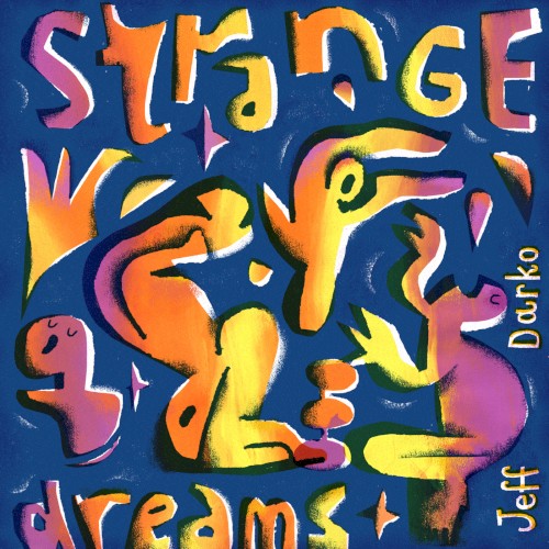 Strange Dreams