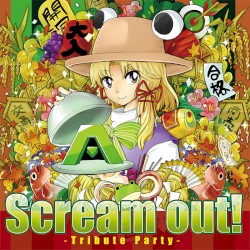 Scream out! ～Tribute Party～