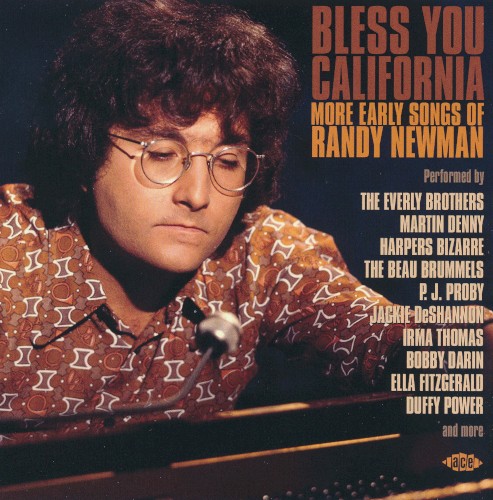 Bless You California: More Early Songs of Randy Newman