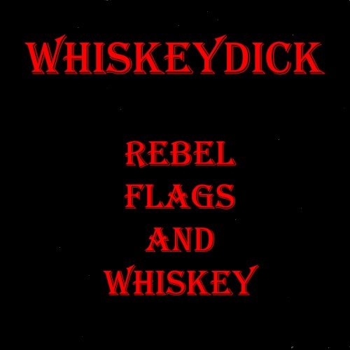 Rebel Flags and Whiskey