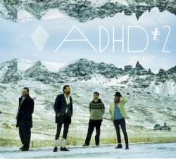 ADHD 2