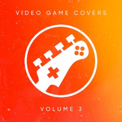 Video Game Covers, Vol. 3
