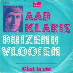 Duizend vlooien / C'est la vie