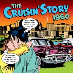 The Cruisin’ Story: 1960