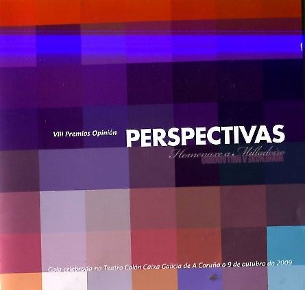 Vlll premios opinión. Perspectivas. Homenaxe a milladoiro