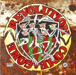 Revolution Come & Gone