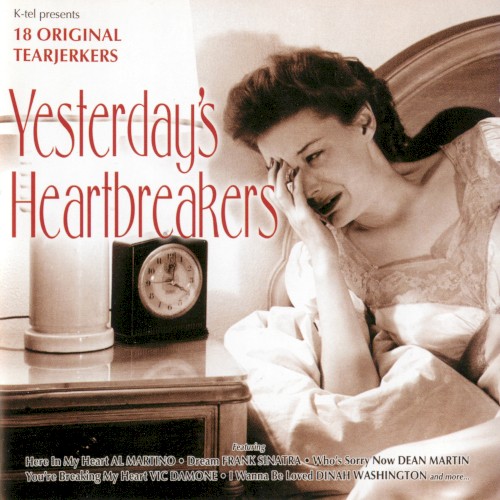 Yesterday’s Heartbreakers: 18 Original Tearjerkers
