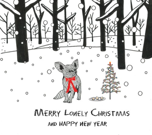 Merry Lonely Christmas and Happy New Year