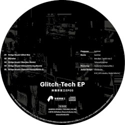 Glitch-Tech EP
