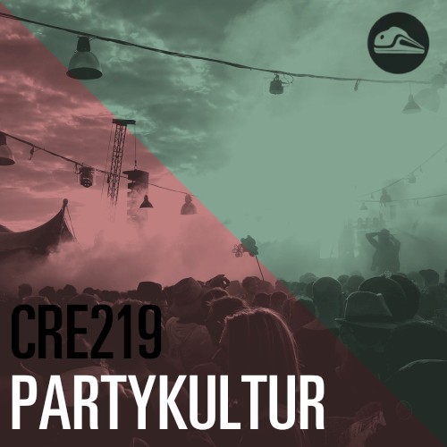 CRE219 Partykultur