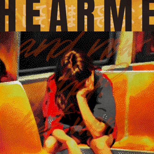 HEAR ME
