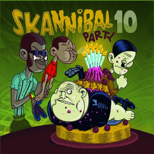 Skannibal Party 10