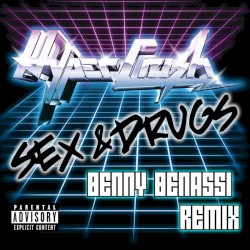 Sex And Drugs (Benny Benassi Remix)