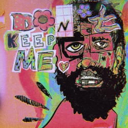 Don't Keep Me
