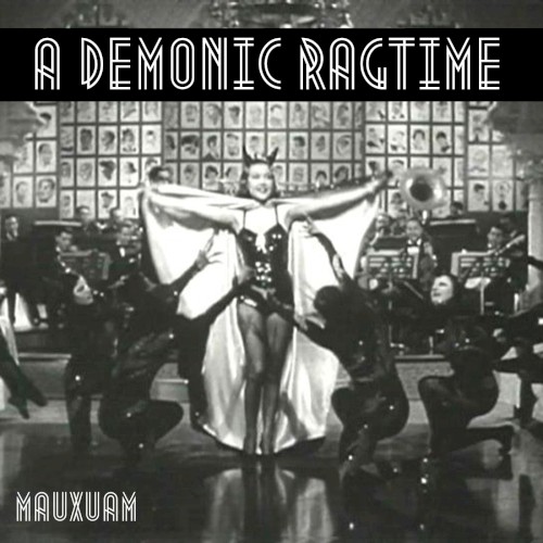 a demonic ragtime – part 1 (cloudtape)