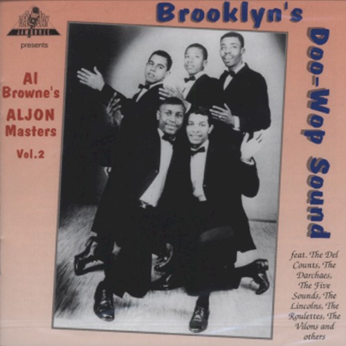 Brooklyn’s Doo‐Wop Sound: Al Browne’s Aljon Masters, Volume 2