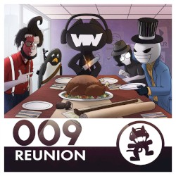 Monstercat 009 – Reunion