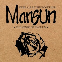 We’re All in This Together: The Songs of Mansun