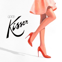 Good Kisser