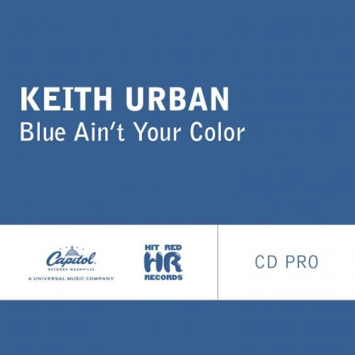Blue Ain't Your Color