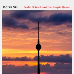 Berlin School and the Purple Dawn