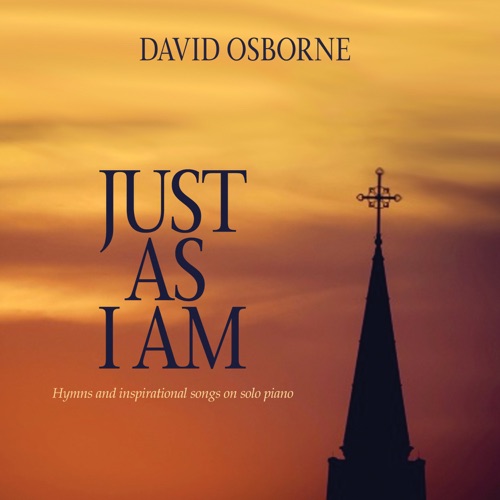 Just As I Am (Inspirational Solo Piano Volume Two)