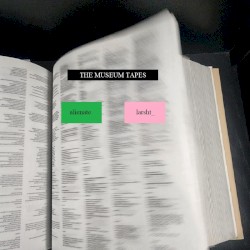 The Museum Tapes