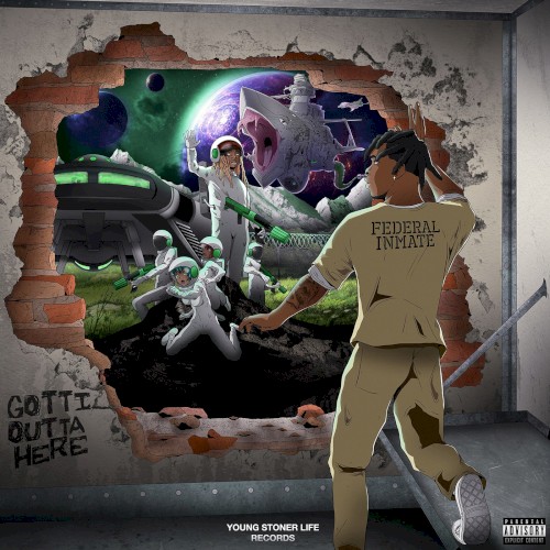 Gotti Outta Here