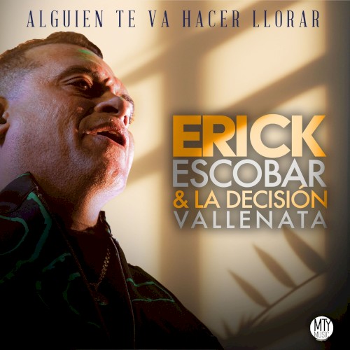 Alguien te va hacer llorar