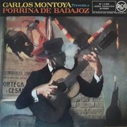 The Incredible Montoya Presents Porrina de Badajoz