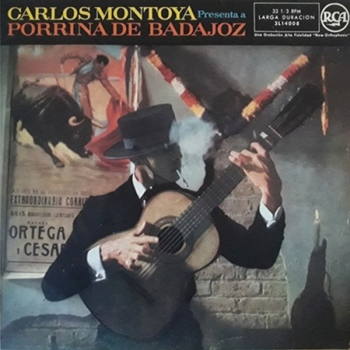 The Incredible Montoya Presents Porrina de Badajoz