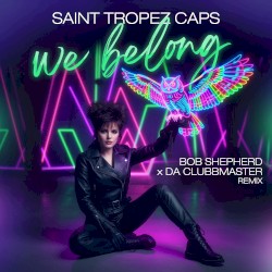 We Belong (Bob Shepherd x Da Clubbmaster Remix)