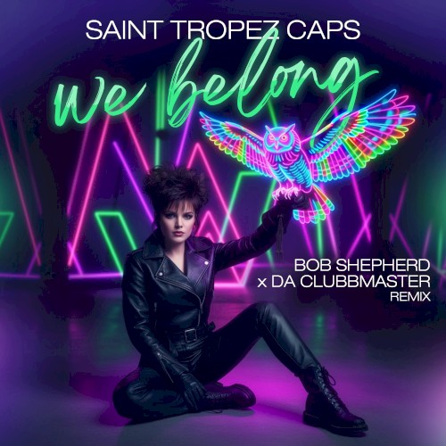 We Belong (Bob Shepherd x Da Clubbmaster Remix)