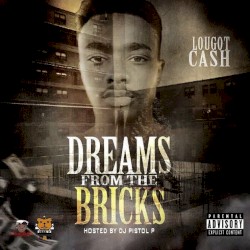 Dreams From The Bricks