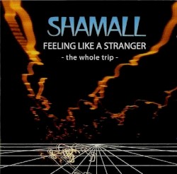 Feeling Like a Stranger