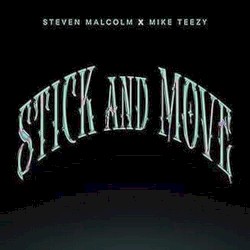 Stick And Move