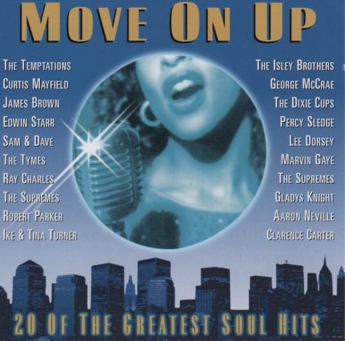 Move On Up: 20 of the Greatest Soul Hits