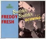 Badder Badder Schwing