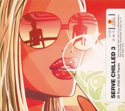 Hed Kandi: Serve Chilled 3