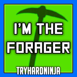 I’m the Forager