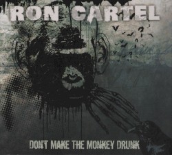 Don't Make The Monkey Drunk