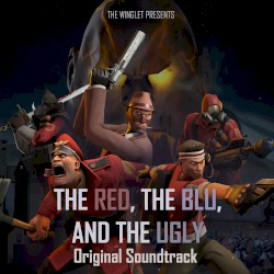 The Red, the Blu, and the Ugly (Original Motion Picture Soundtrack)