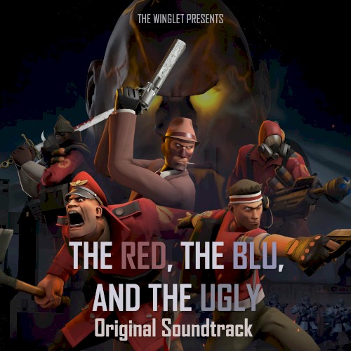 The Red, the Blu, and the Ugly (Original Motion Picture Soundtrack)