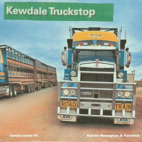 (not)Karaoke #1 - Kewdale Truckstop