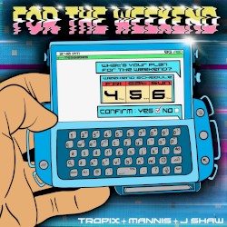 For the Weekend