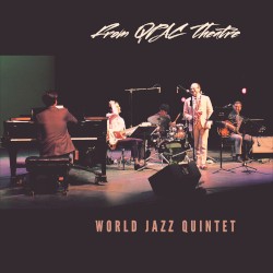 World Jazz Quintet - From QPAC Theatre