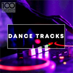 100 Greatest Dance Tracks