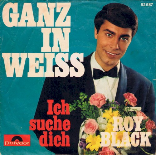 Ganz in weiß / Ich suche dich