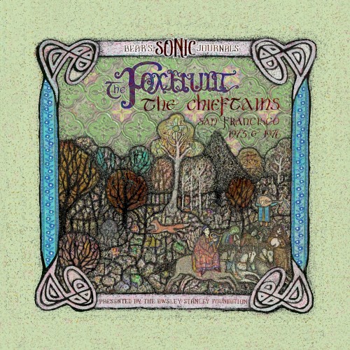 Bear’s Sonic Journals: The Foxhunt – San Francisco 1973 & 1976