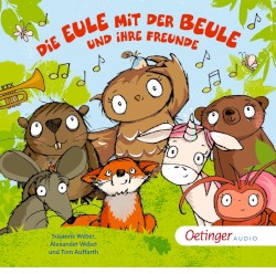 Die Eule mit der Beule und ihre Freunde